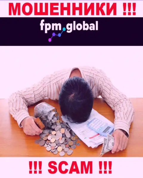 FPM Global раскрутили на вложенные средства - пишите жалобу, Вам попытаются посодействовать