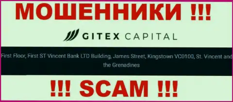 Абсолютно все клиенты Gitex Capital однозначно будут облапошены - данные internet мошенники засели в оффшоре: First Floor, First ST Vincent Bank LTD Building, James Street, Kingstown VC0100, St. Vincent and the Grenadines