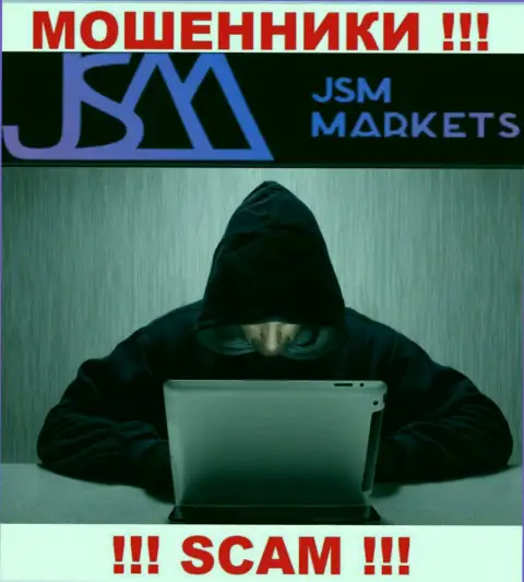 JSM Markets - это internet-мошенники, которые подыскивают доверчивых людей для разводняка их на финансовые средства