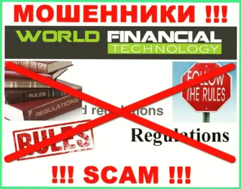 WorldFinancialTechnology действуют противоправно - у указанных internet обманщиков не имеется регулятора и лицензионного документа, будьте весьма внимательны !!!