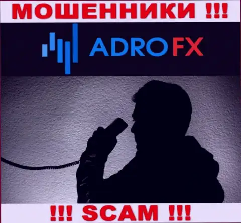 Вы рискуете быть очередной жертвой интернет-махинаторов из Adro FX - не поднимайте трубку