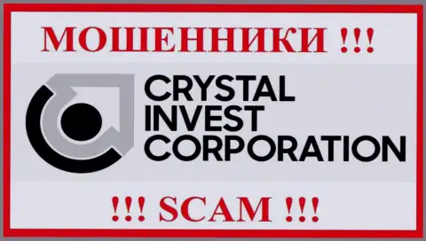 Crystal Invest Corporation - это SCAM !!! МАХИНАТОР !