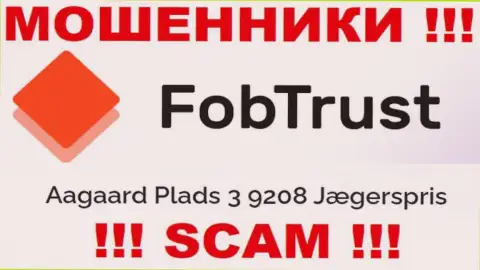 Официальный адрес мошеннической компании FobTrust ненастоящий