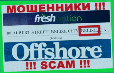 FreshOption Net расположились на территории Белиз и безнаказанно сливают вложенные средства