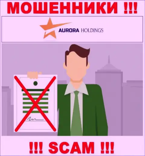 Не сотрудничайте с кидалами Aurora Holdings, на их сайте не имеется инфы о лицензии организации