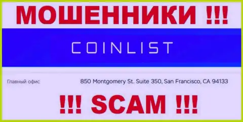 Свои незаконные деяния КоинЛист проворачивают с офшора, базируясь по адресу: 850 Монтгомери Ст. Сьют 350, Сан-Франциско, Калифорния 94133