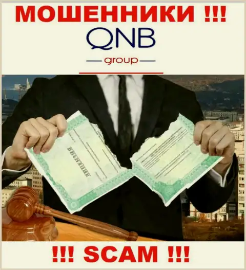 Лицензию QNB Group Limited не имеют и никогда не имели, поскольку мошенникам она совсем не нужна, БУДЬТЕ ОЧЕНЬ ВНИМАТЕЛЬНЫ !!!