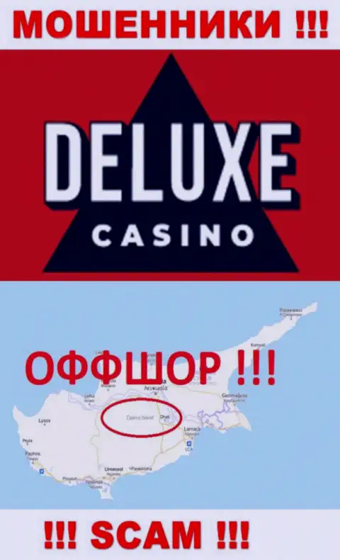 Deluxe Casino - это преступно действующая контора, зарегистрированная в офшоре на территории Cyprus