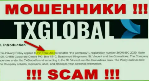 Не стоит вестись на сведения об существовании юридического лица, TXGlobal - Fin Tree Ltd, в любом случае обманут