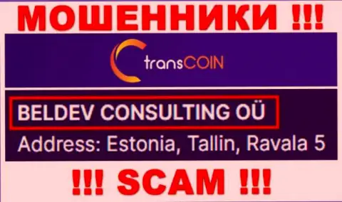 Trans Coin - юр. лицо ворюг организация BELDEV CONSULTING OÜ