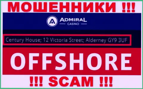 Century House; 12 Victoria Street; Alderney GY9 3UF, United Kingdom - отсюда, с оффшора, мошенники Admiral Casino беспрепятственно лишают денег своих клиентов