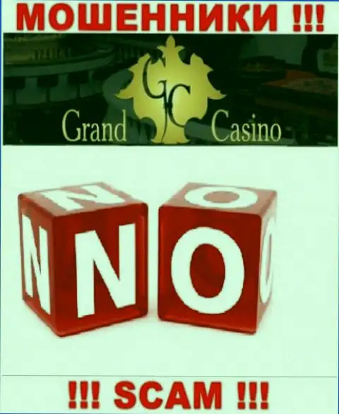 БУДЬТЕ ОЧЕНЬ БДИТЕЛЬНЫ !!! Работа мошенников Grand-Casino Com никем не контролируется