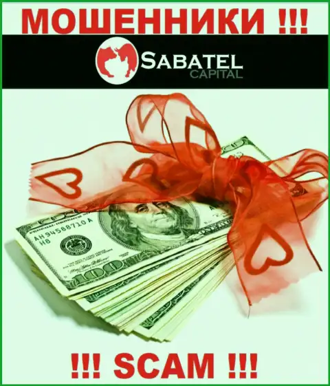 С Sabatel Capital вложенные денежные средства вернуть обратно не сумеете - заставляют заплатить также и комиссию на доход
