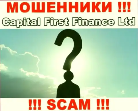 Организация Capital First Finance скрывает своих руководителей - ОБМАНЩИКИ !!!